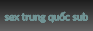sex trung quốc sub